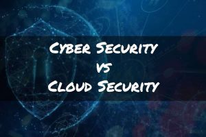 cyber security vs cloud security