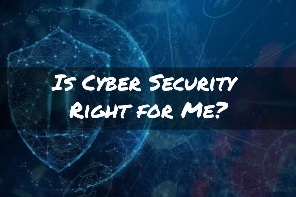 Is-Cyber-Security-Right-for-Me