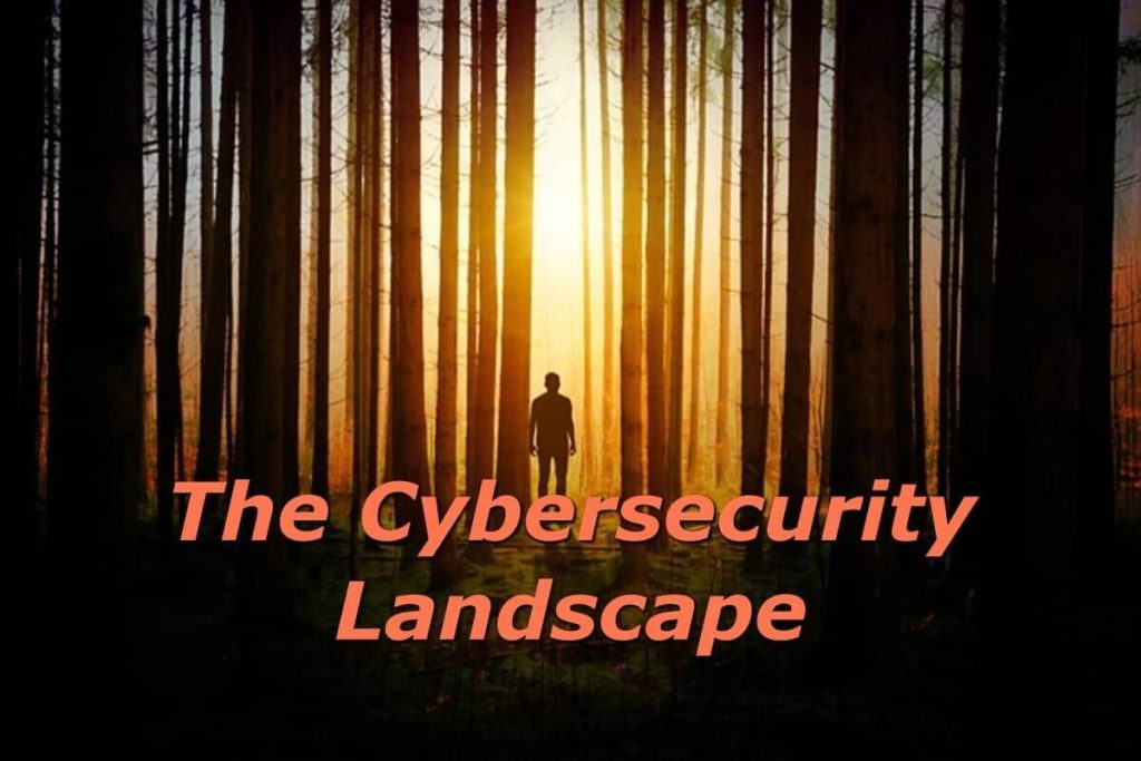 cybersecurity landscape