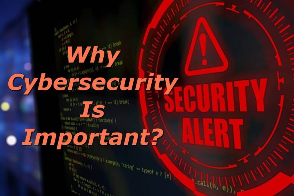 why-cybersecurity-is-important